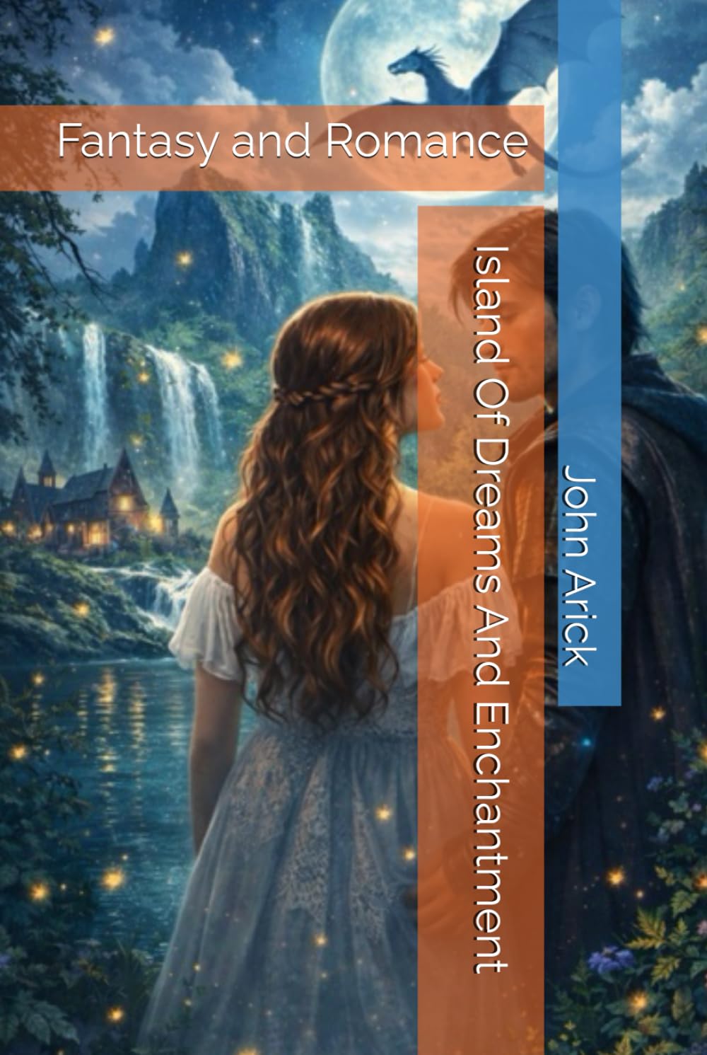 Island of Dreams and Enchantment: A Fantasy Romance Novel