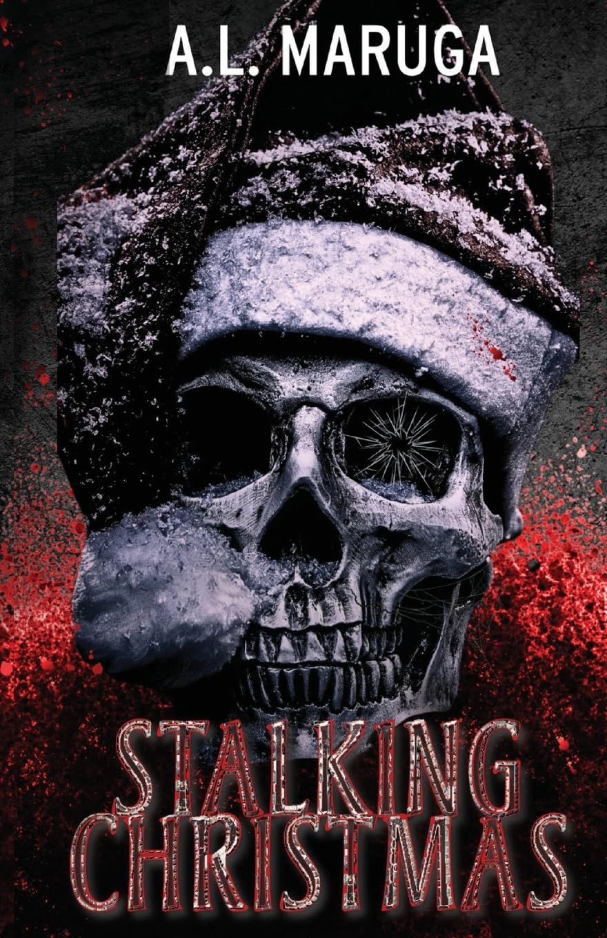 Stalking Christmas: A Dark Holiday Stalker Romance - All Red Pages