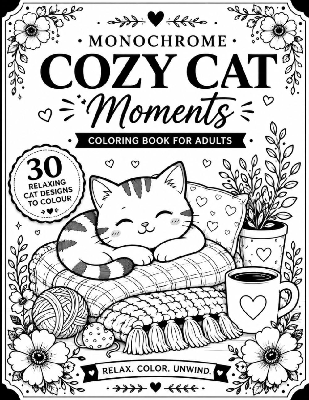 Still and Slow Cat Moments Monochrome Coloring Book for Adults: A Monochrome One-Color Coloring Book with Calm Cozy Cat Scenes and Cute Designs