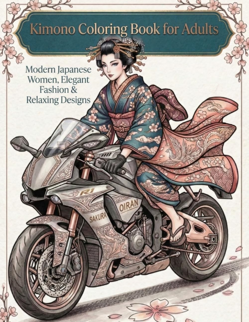 Kimono Coloring Book for Adults: Modern Japanese Women, Elegant Fashion & Relaxing Designs: Beautiful Japanese Women, Geisha, Traditional Kimono ... and Relaxation Coloring Pages for Adults