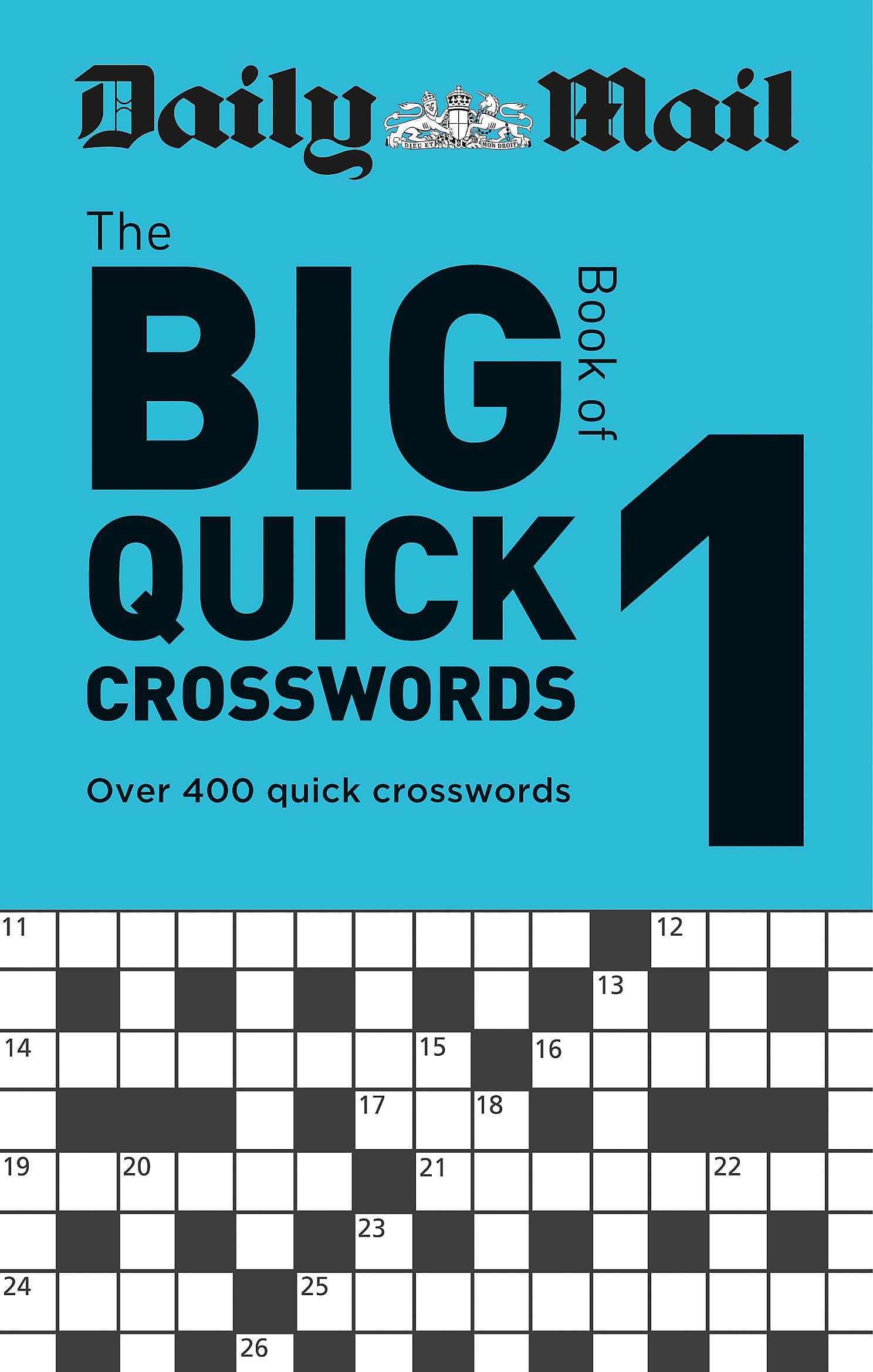 Daily Mail Big Book of Quick Crosswords Volume 1 (The Daily Mail Puzzle Books) Paperback – 13 Jun. 2019