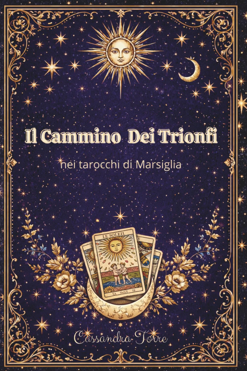 Il cammino dei trionfi: nei tarocchi di Marsiglia