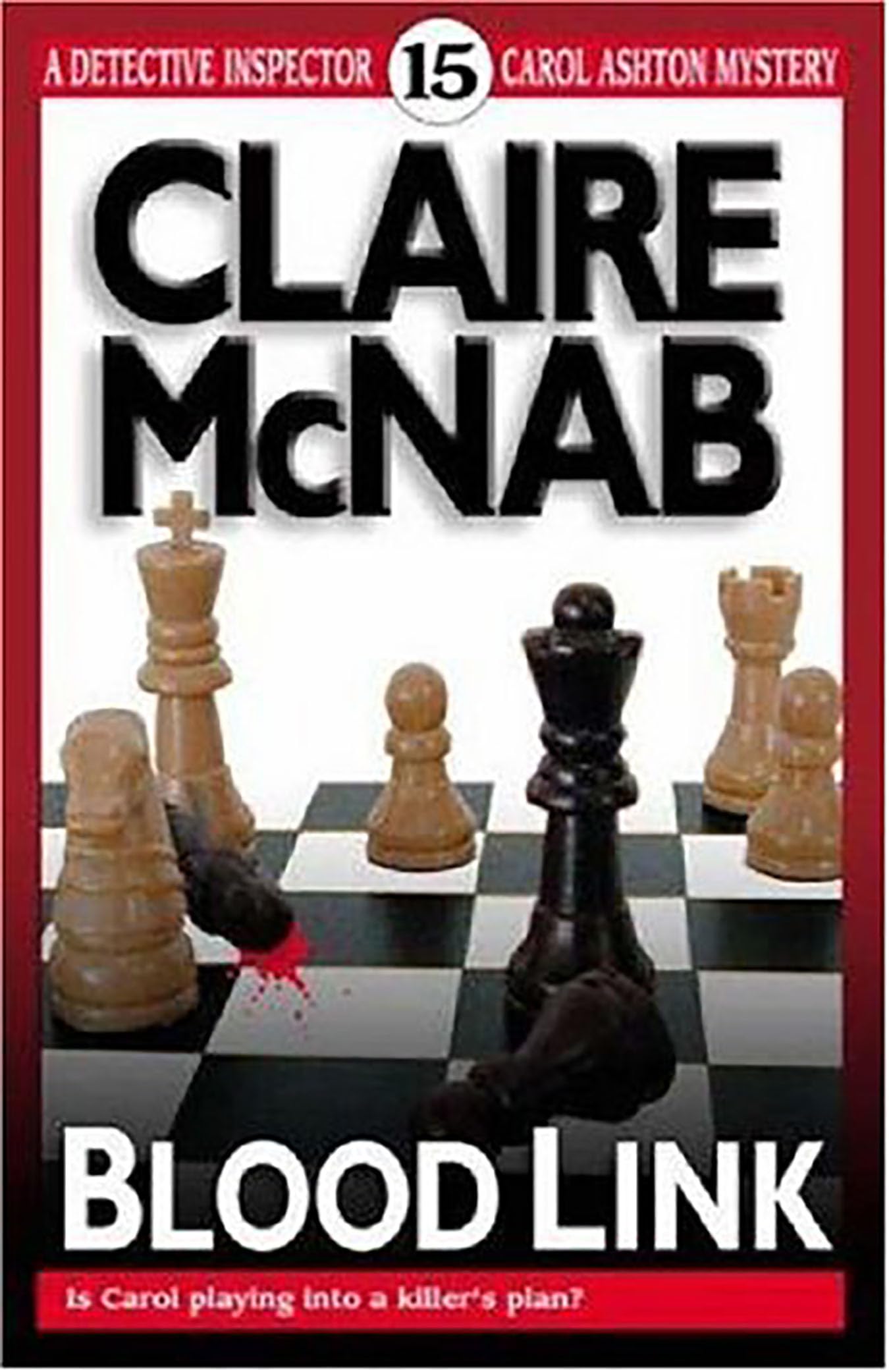 Buy Blood Link: The 15th Detective Inspector Carol Ashton Mystery: No. 15 (A Detective Inspector Carol Ashton mystery) — BookShops.in
