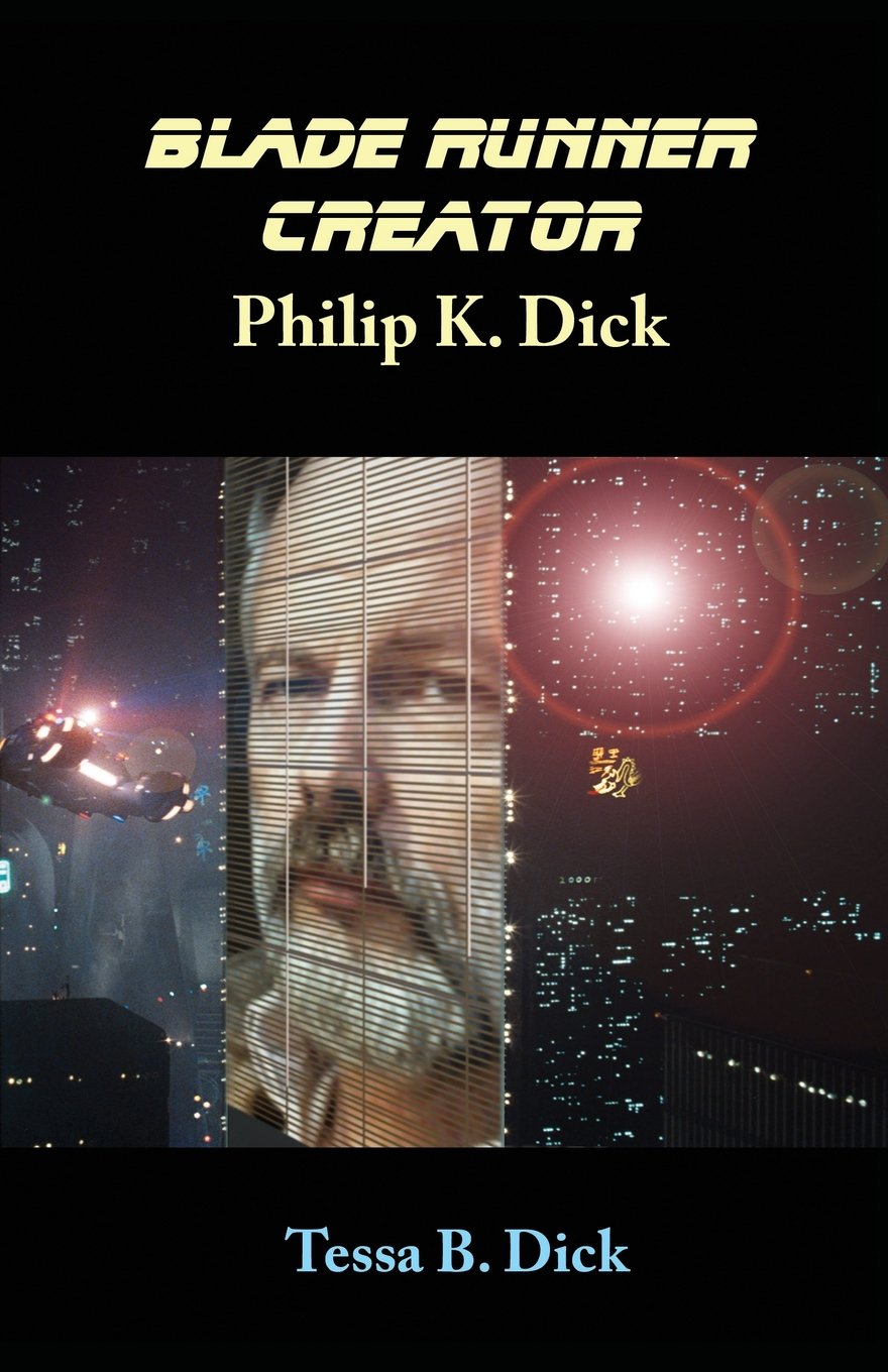 CREATESPACE Blade Runner Creator Philip K. Dick