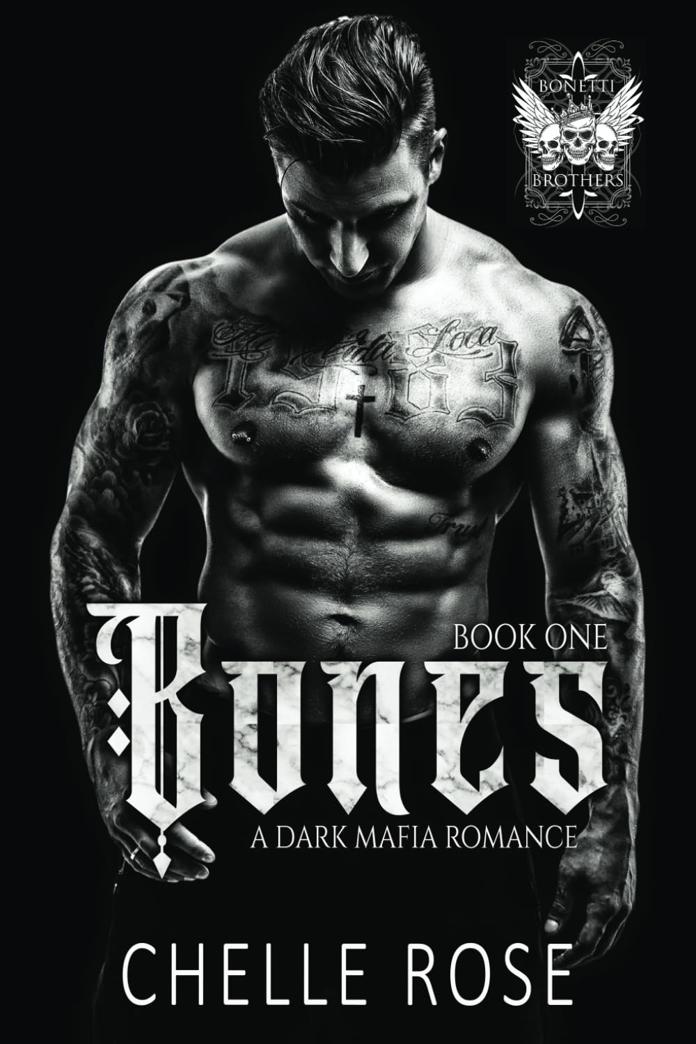 Bones: A Dark Mafia Romance (Bonetti Brothers)