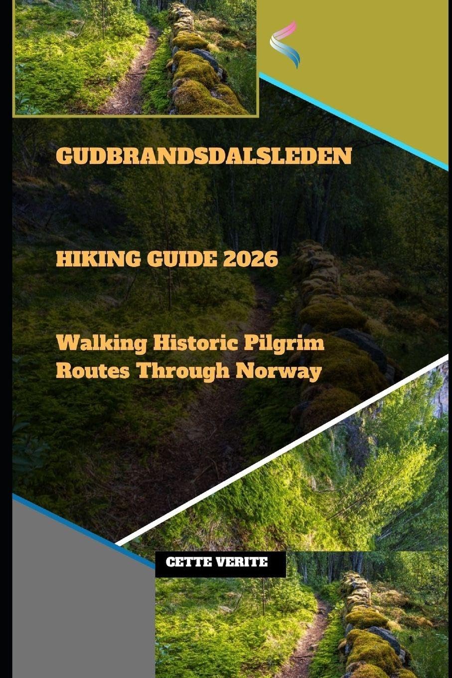 GUDBRANDSDALSLEDEN HIKING GUIDE 2026: WALKING HISTORIC PILGRIM ROUTES THROUGH NORWAY