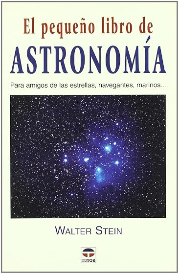 El Pequeño Libro de Astronomia
