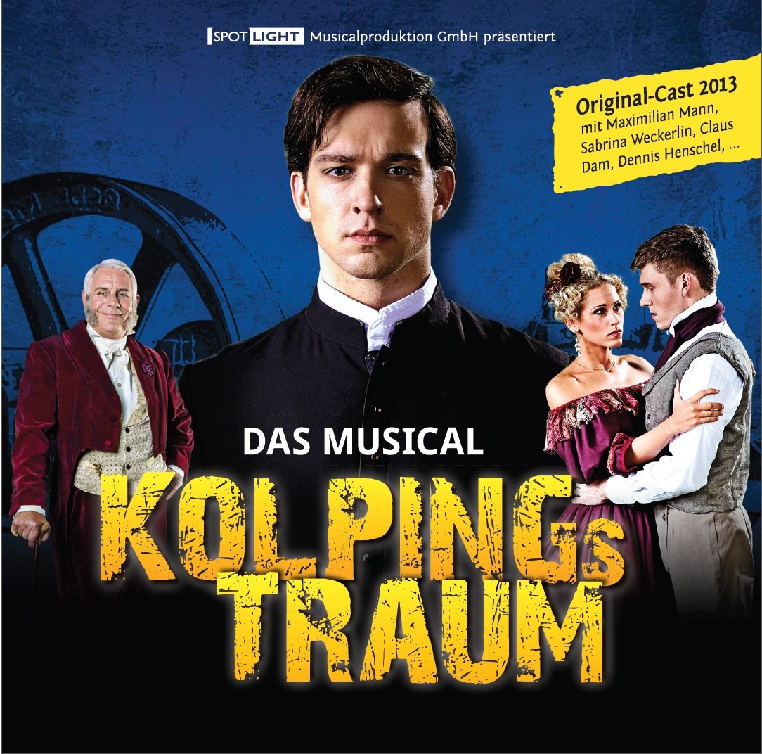 Das Musical "Kolpings Traum"