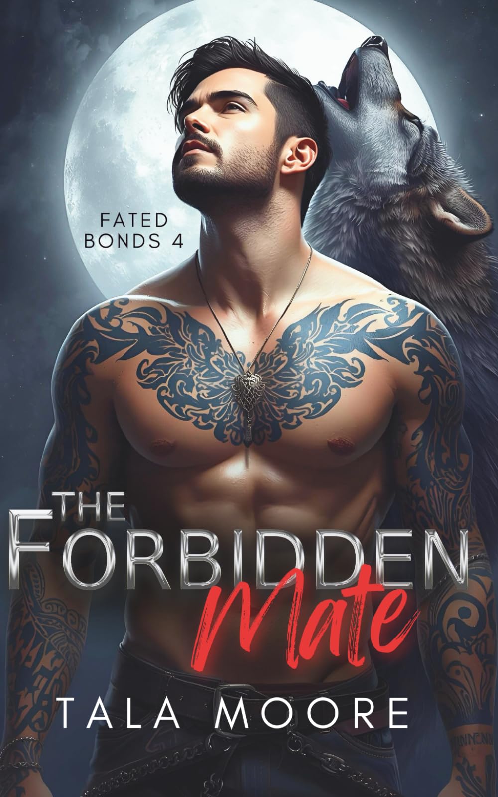 The Forbidden Mate: A steamy insta love shifter romance: 4 (Fated Bonds)