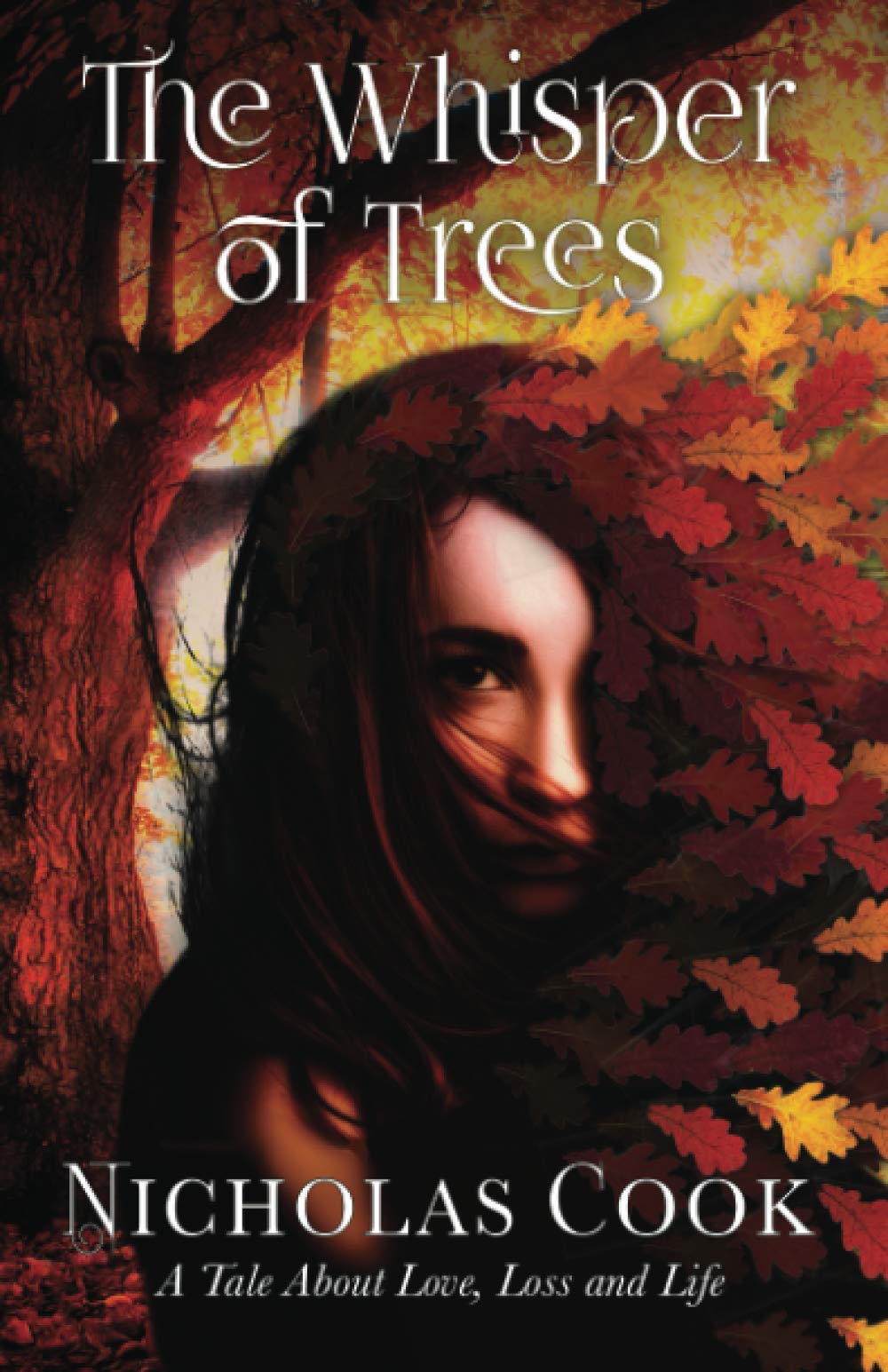 The Whisper of Trees: A Tale About Love, Loss and Life