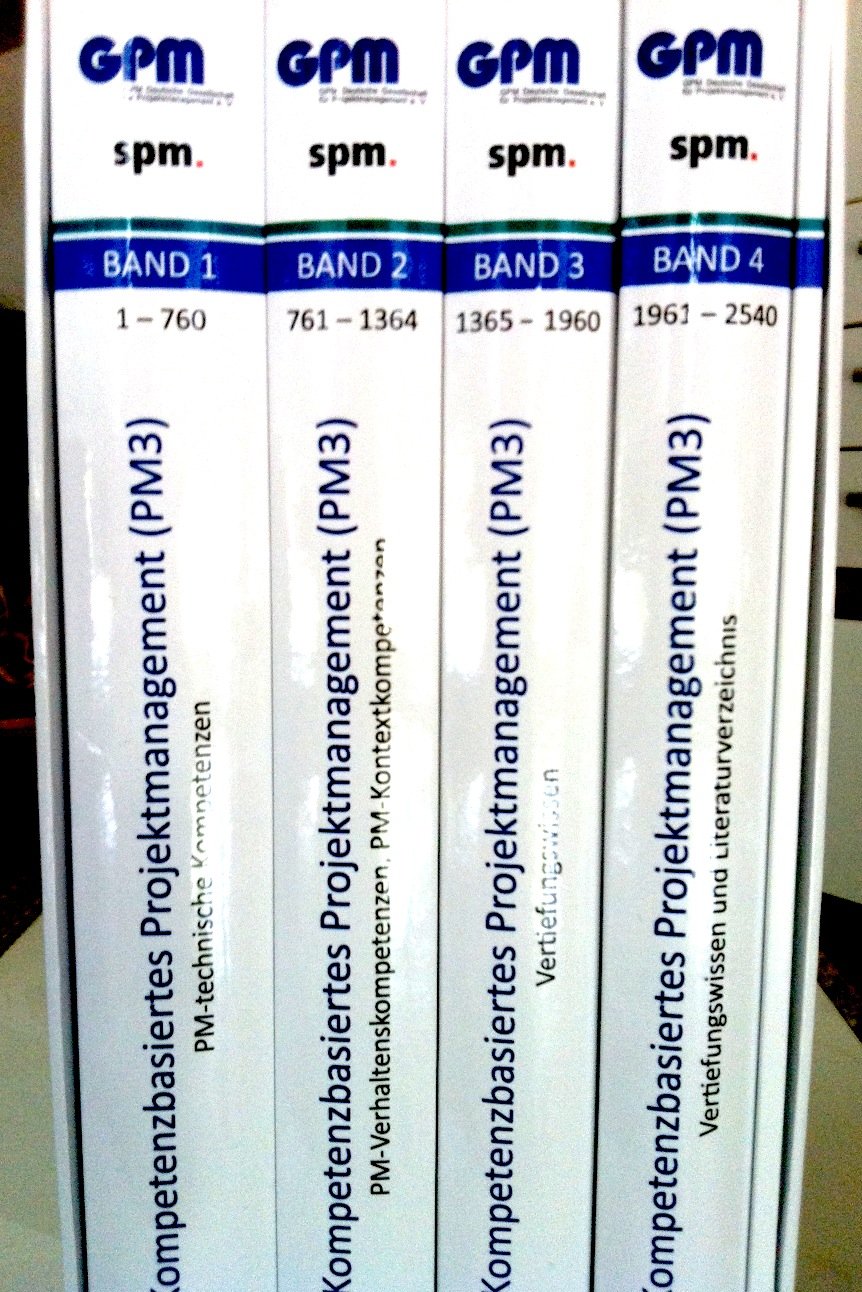 Kompetenzbasiertes Projektmanagement (PM3): Handbuch für die Projektarbeit, Qualifizierung und Zertifizierung auf Basis der IPMA Competence Baseline Version 3.0