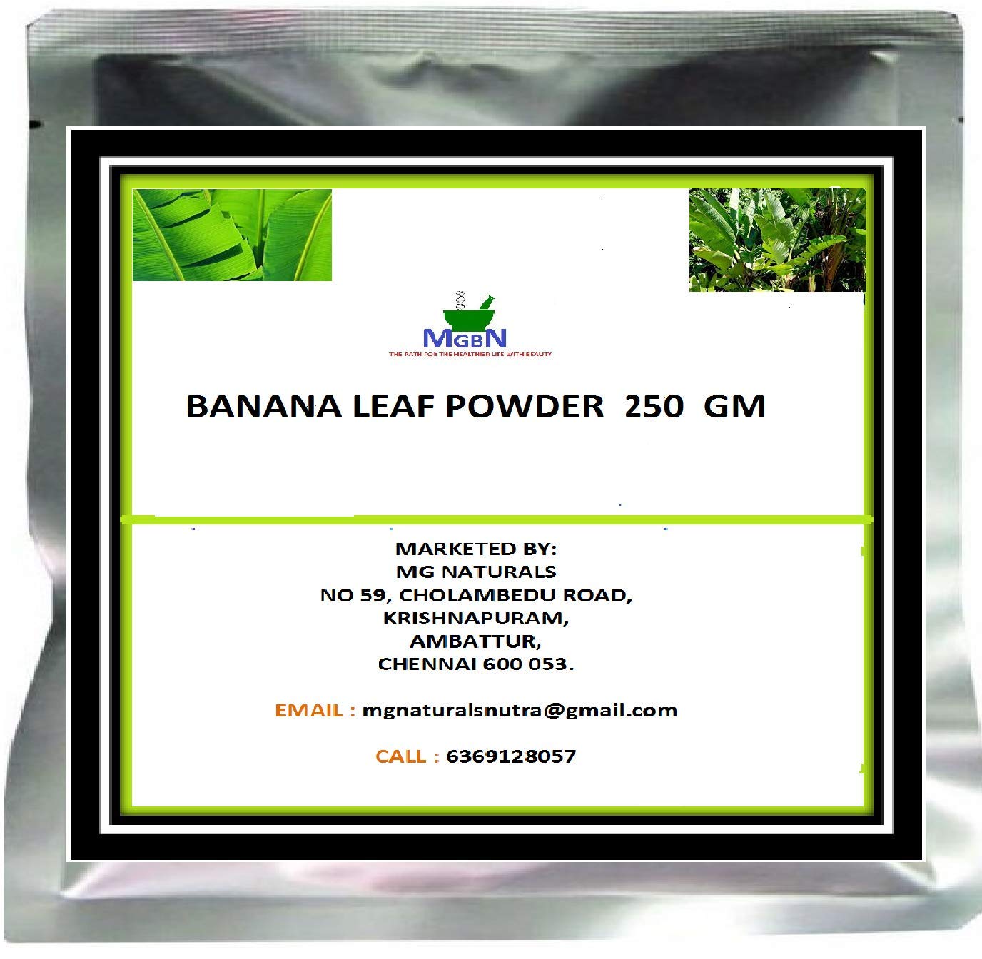 MGBN THE PATH FOR THE HEALTHIER LIFE WITH BEAUTY BANANA LEAVES POWDER 250 GM