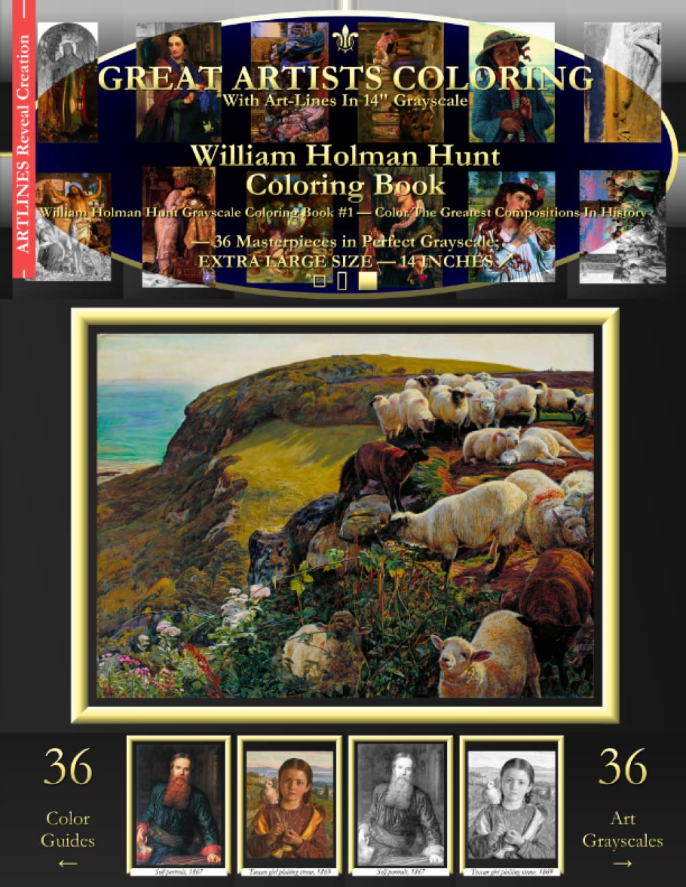 William Holman Hunt Coloring Book: William Holman Hunt Grayscale Coloring Book #1 - Color The Greatest Compositions In History