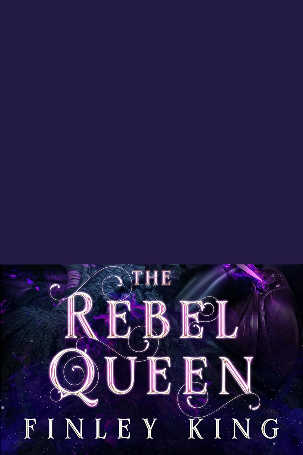 The Rebel Queen A Fated Mates Dragon Fantasy Romance