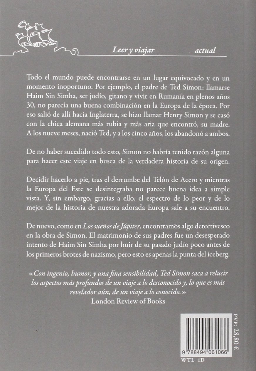 El gitano que hay en mí: En busca de la juventud, de la verdad y de mi padre      Paperback – November 1, 2014