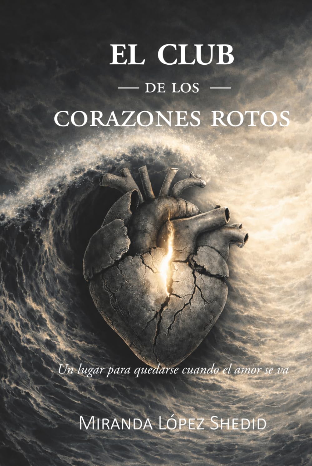 El club de los corazones rotos: Un lugar para quedarse cuando el amor se va