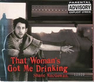 That Woman's Got Me Drinking