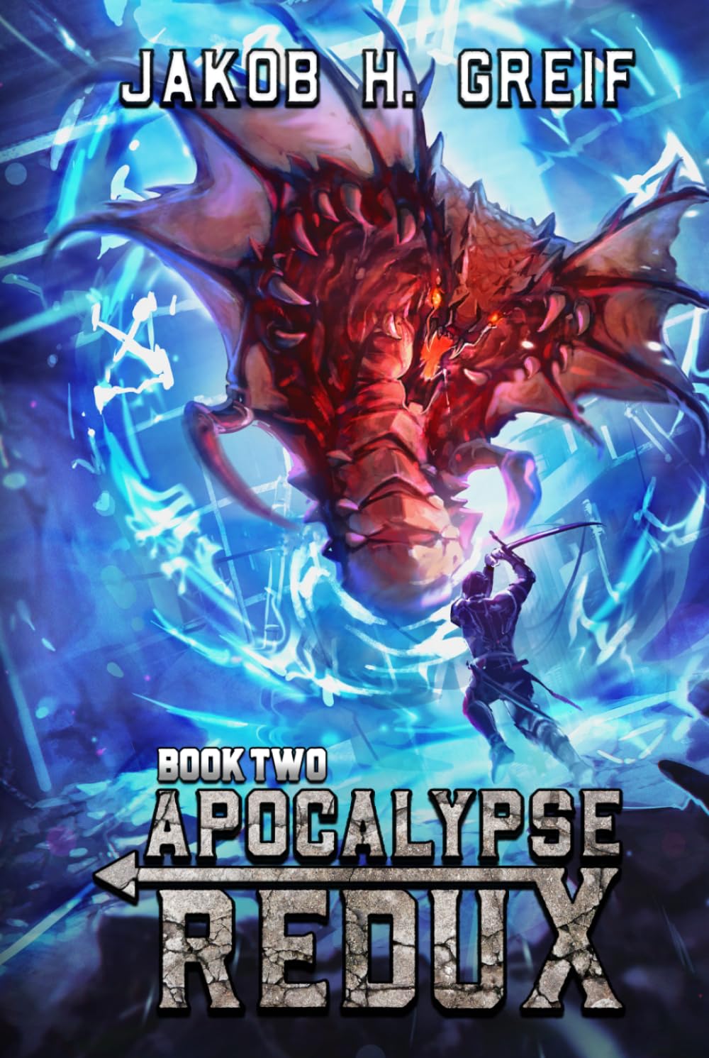 Apocalypse Redux - Book Two: A LitRPG Time Regression Adventure