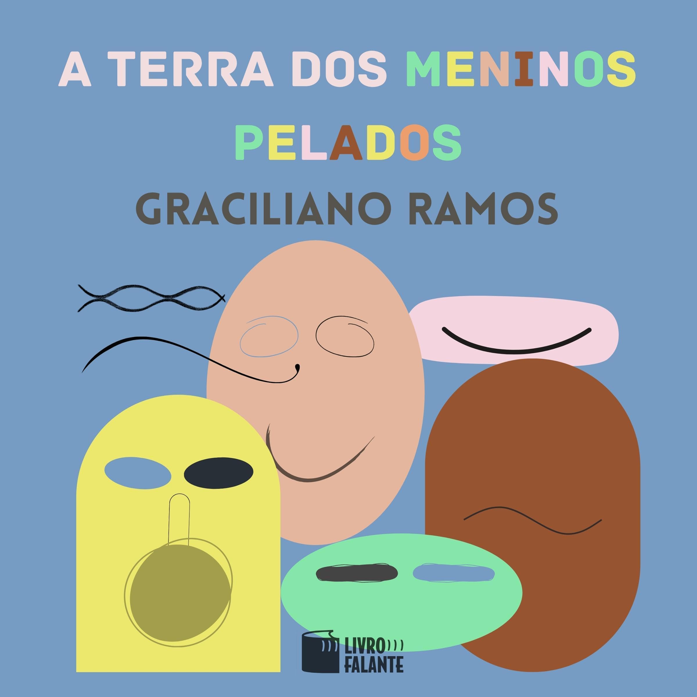 A terra dos meninos pelados