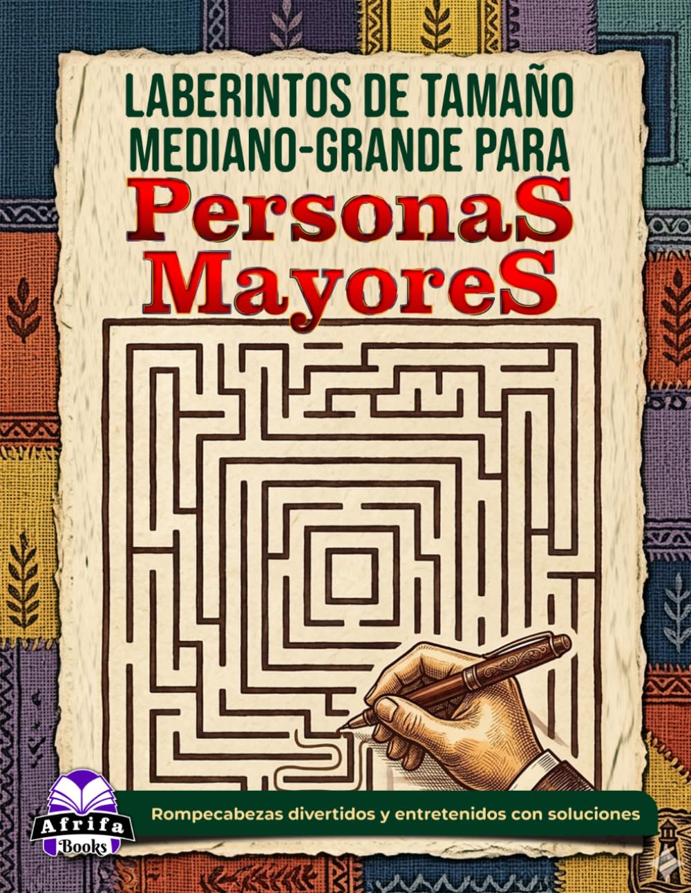 Laberintos de tamaño mediano-grande para personas mayores: Juegos mentales relajantes y actividades de rompecabezas para adultos mayores: Rompecabezas divertidos y entretenidos con soluciones.