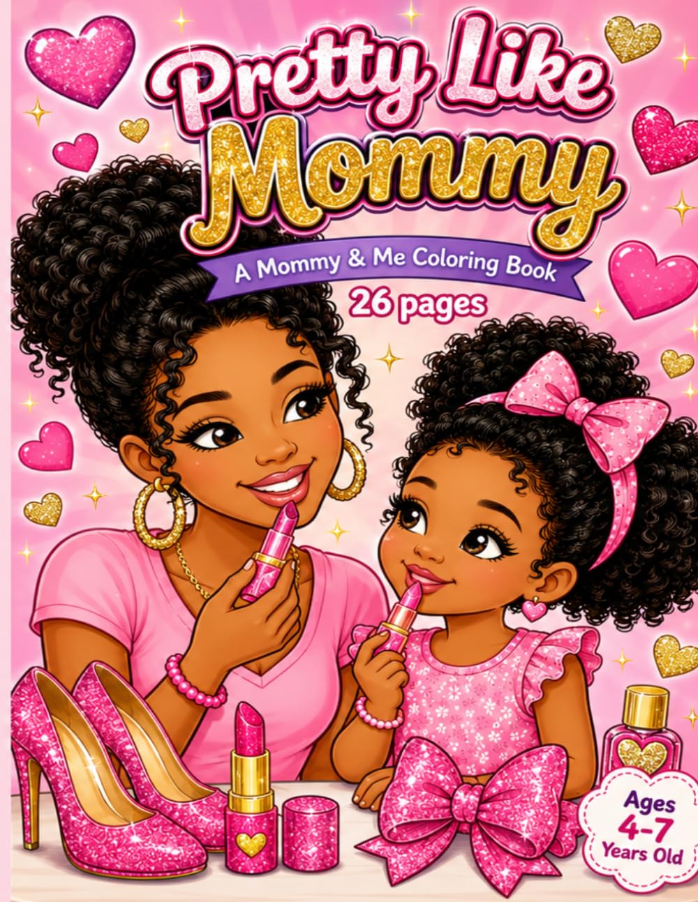 Pretty Like Mommy
