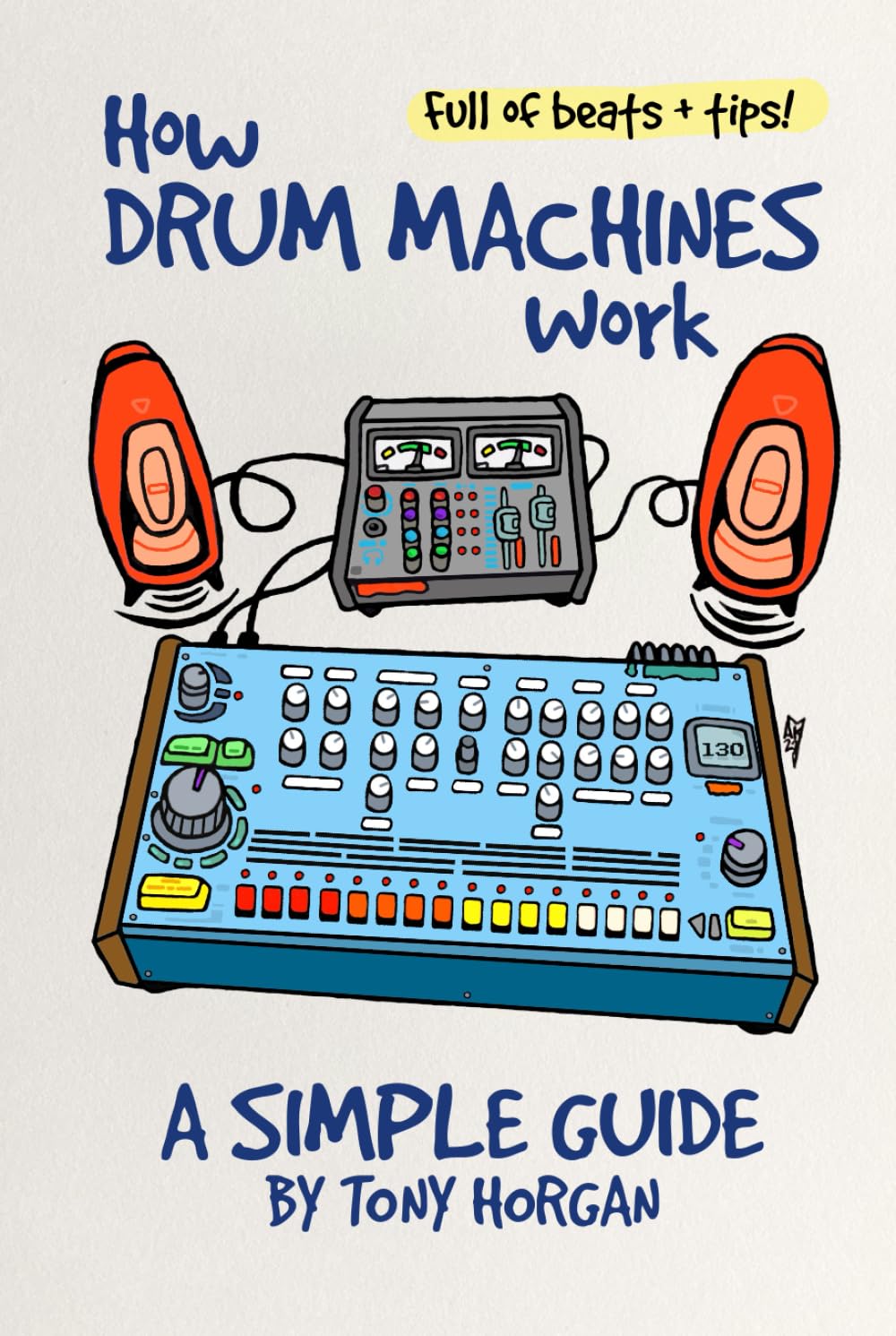 Rythmes bloqués ? Ce guide Drum Machines simple débloque votre composition