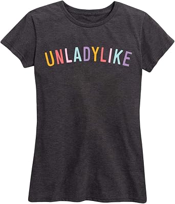 Instant Message - Unladylike - Womens Short Sleeve Classic Fit Tee