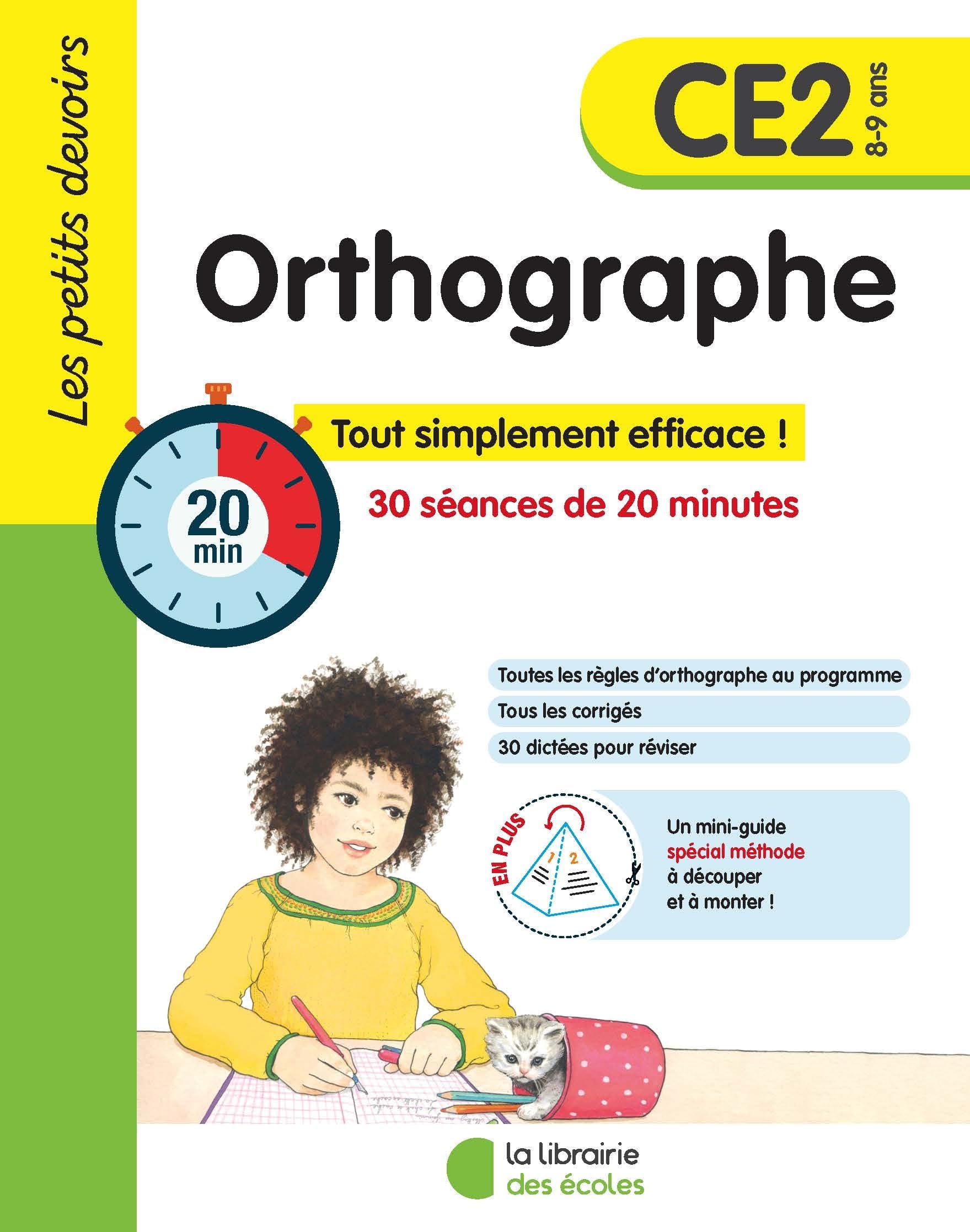 Les petits devoirs - Orthographe CE2: 30 séances de 20 minutes