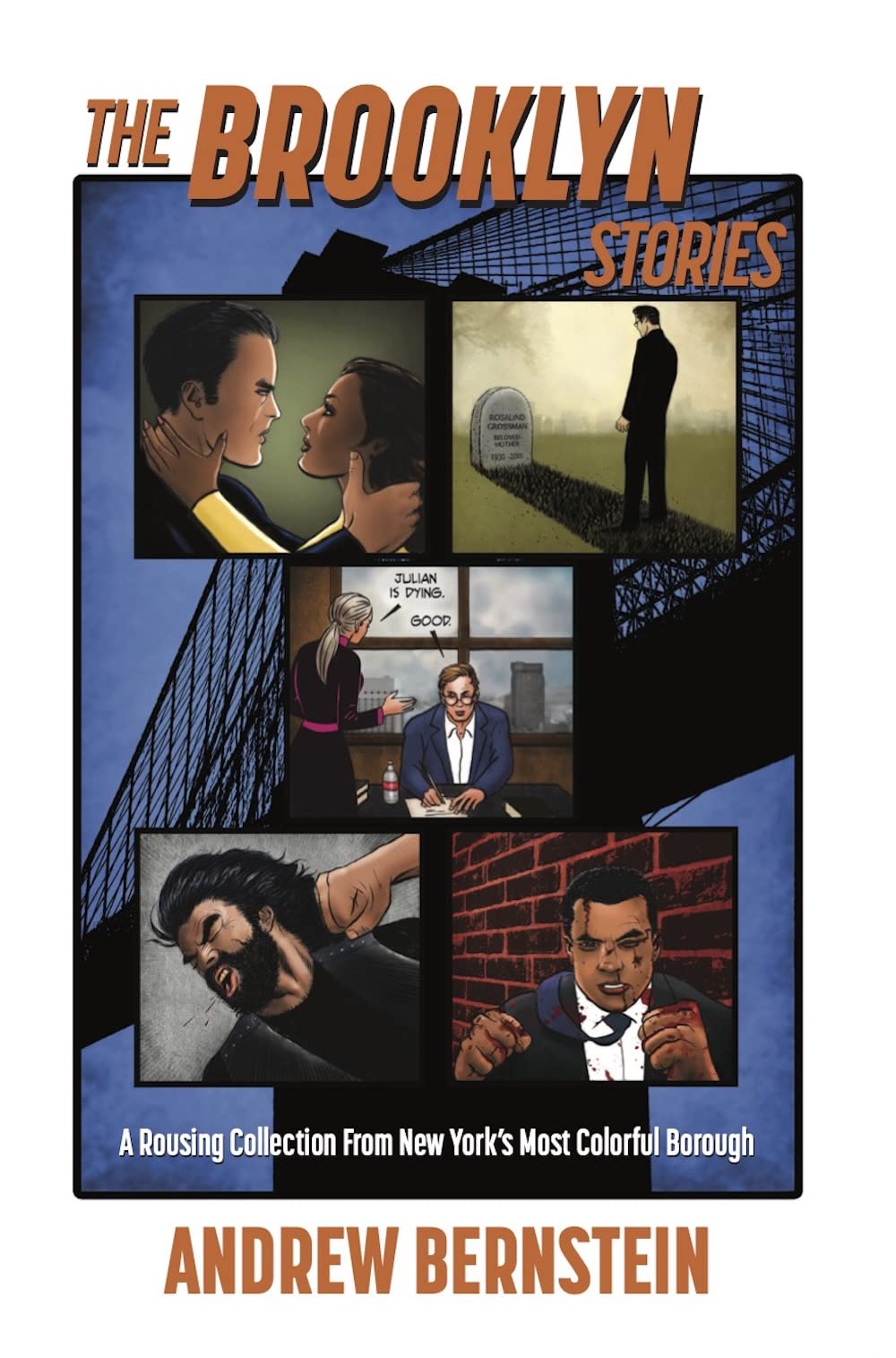 The Brooklyn Stories: A Rousing Collection From New York's Most Colorful Borough