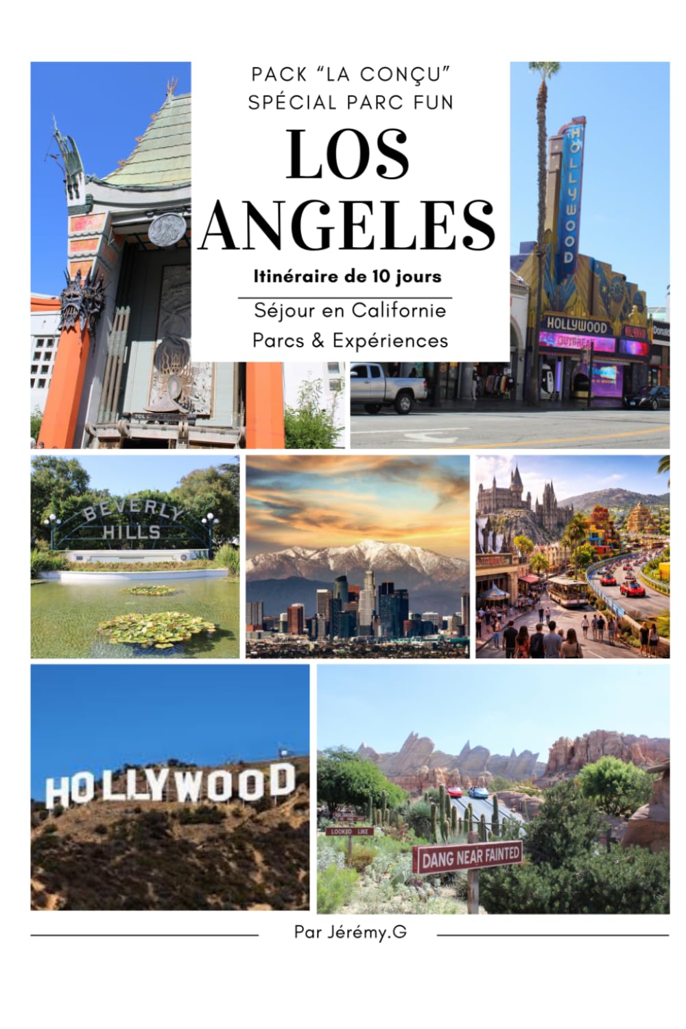 Los Angeles Itinéraire de 10 jours Pack “La Conçu” Spécial Parc Fun: Séjour en Californie Parcs & Expériences