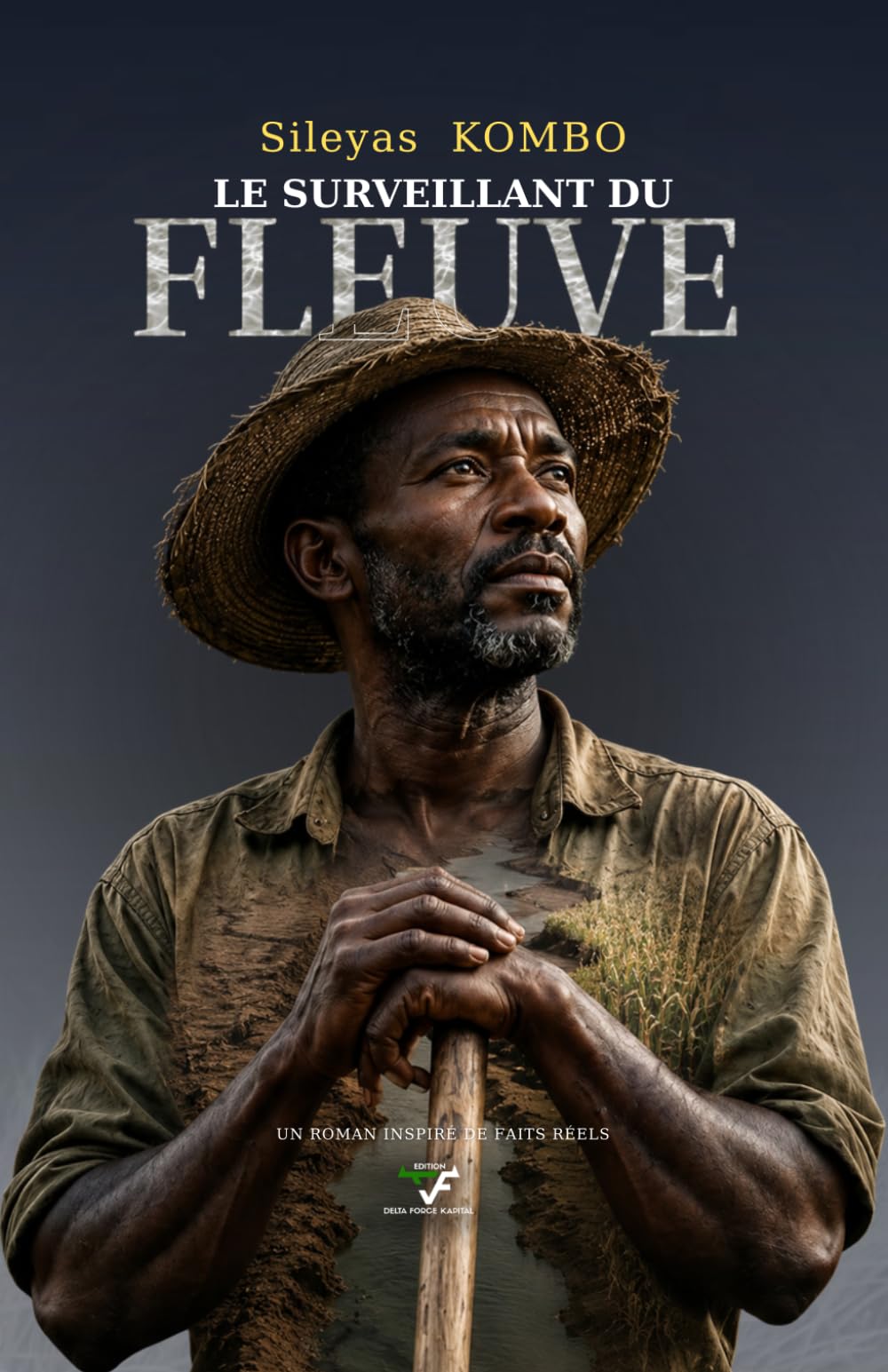 LE SURVEILLANT DU FLEUVE