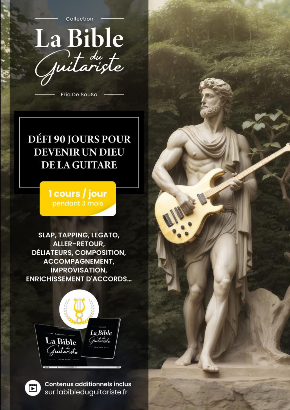 La Bible du Guitariste : livre de méthode guitare pour débutants et intermédiaires