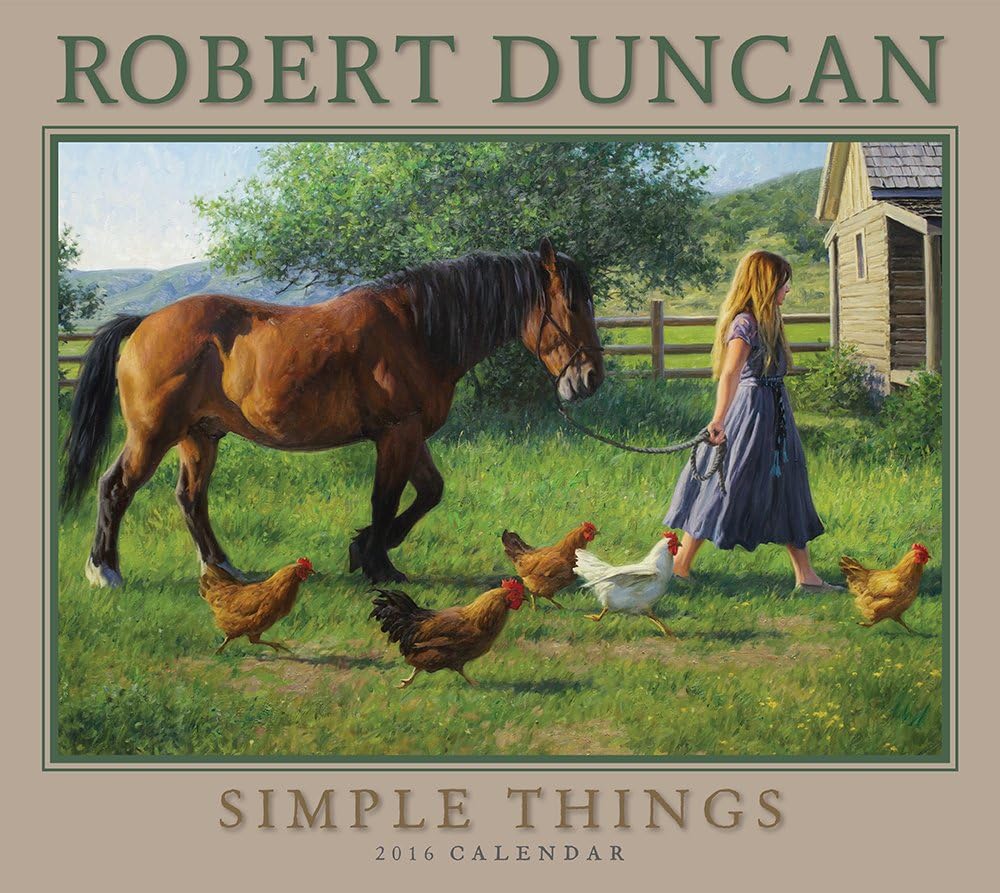 2016 Robert Duncan Simple Things Deluxe Wall Calendar Calendar – July 15, 2015