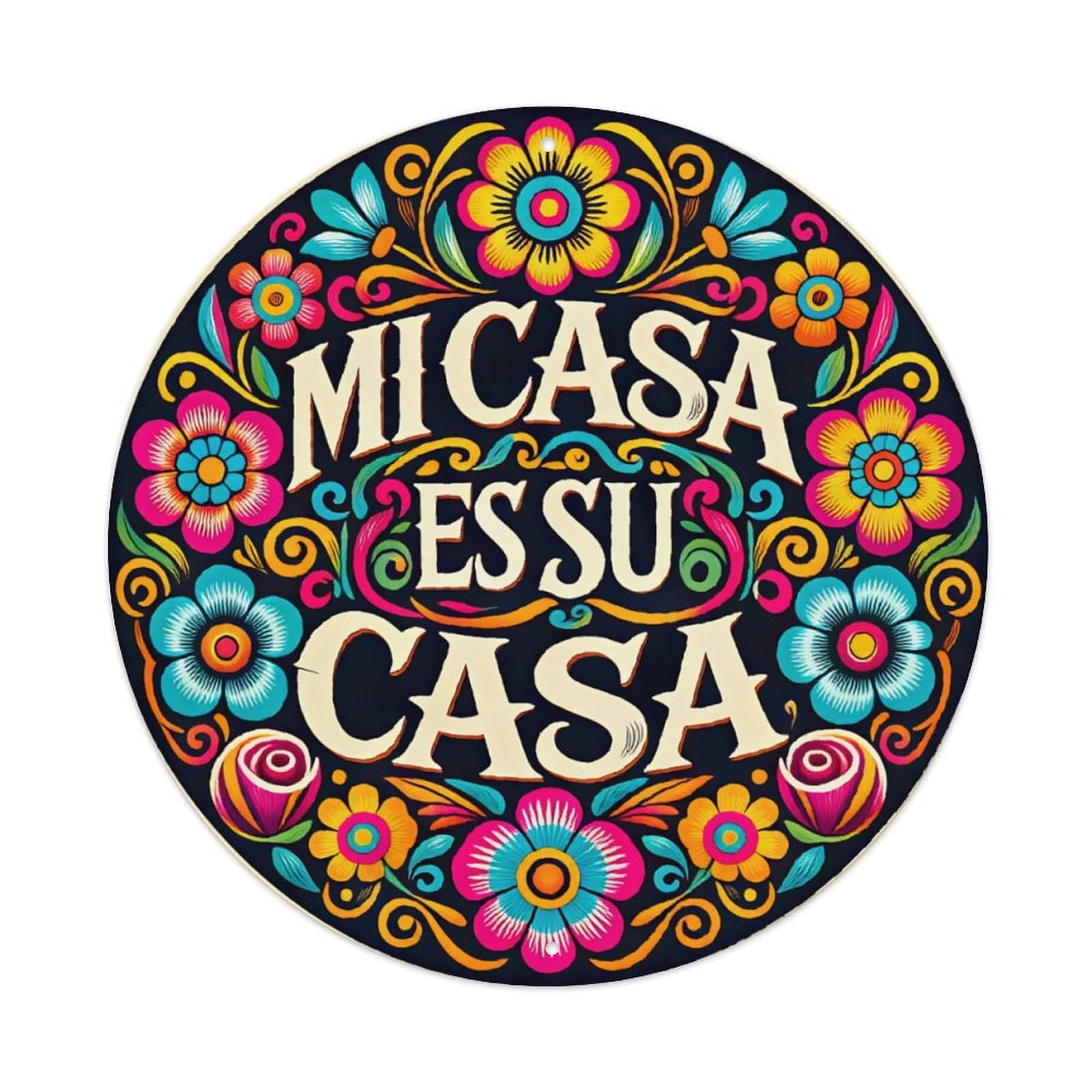 Ldfuieksufg Style Round Mexican Floral Mi Casa Es Su Casa Spanish Quote Metal Wall Sign Vintage Aluminium Metal Sign, Retro Wall Decor For Home, Bar, Garage & Farmhouse 20X20cm