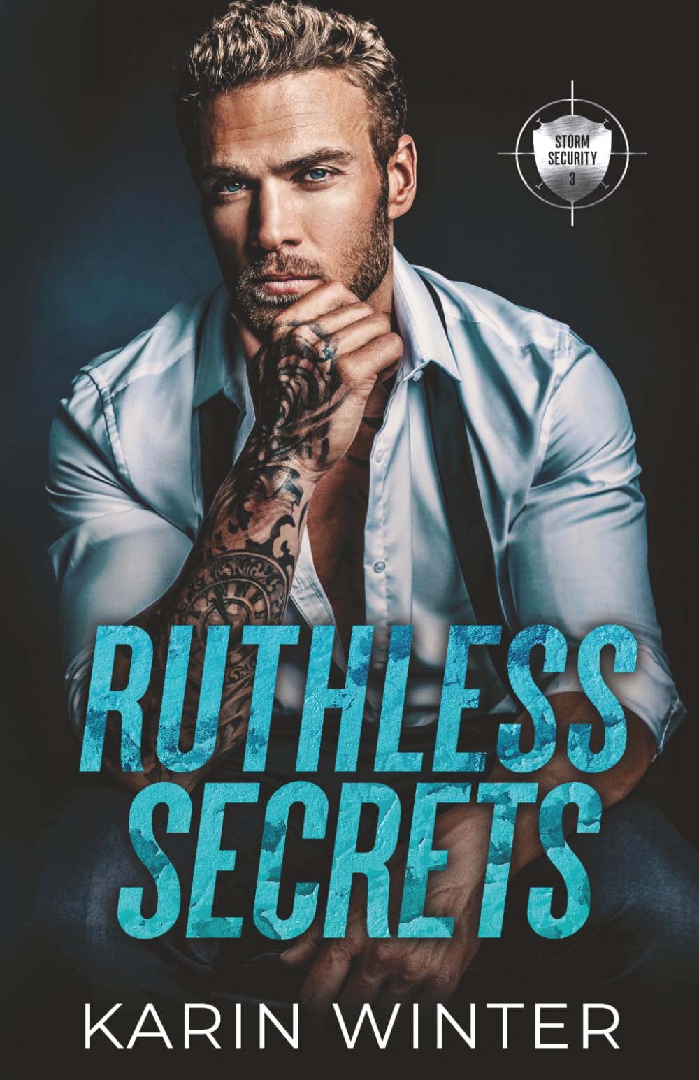 Ruthless Secrets: An Enemies to Lovers Action Romance (Storm Security)