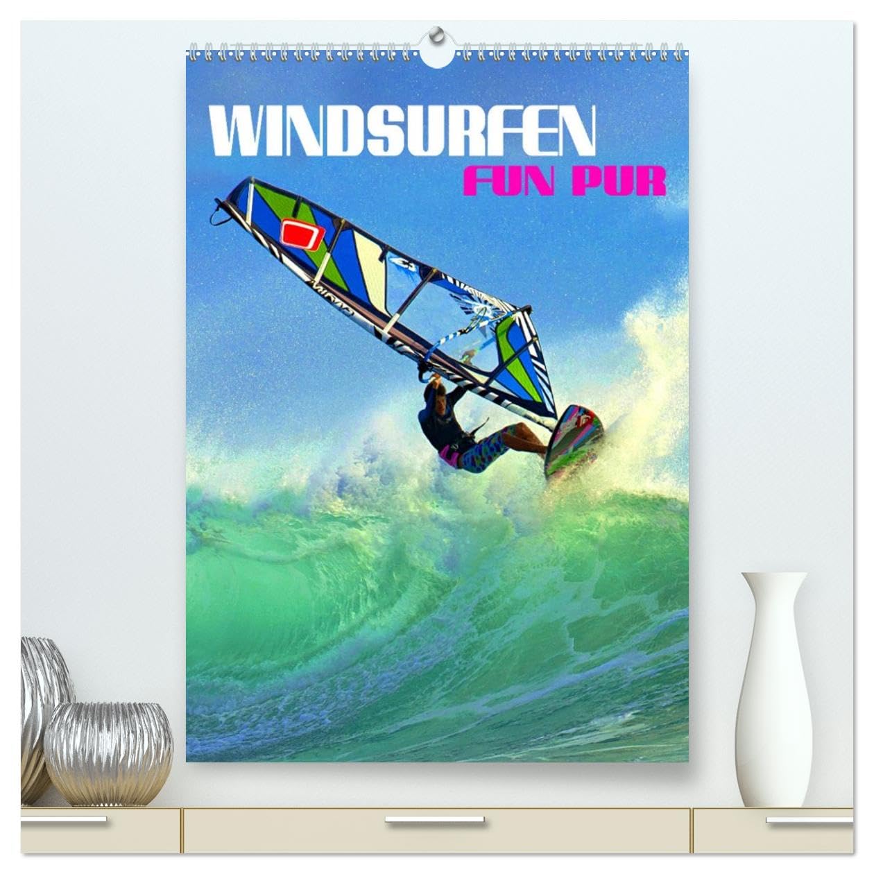 Windsurfen - Fun pur (hochwertiger Premium Wandkalender 2026 DIN A2 hoch), Kunstdruck in Hochglanz: Spektakulärere Surfszenen, aufgenommen an traumhaften Surfspots (CALVENDO Sport)