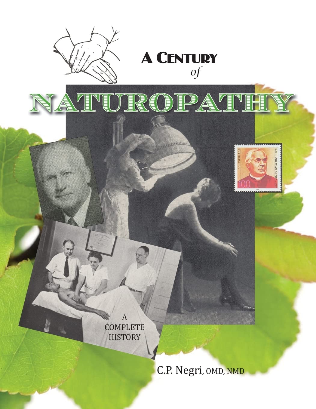 A Century of Naturopathy