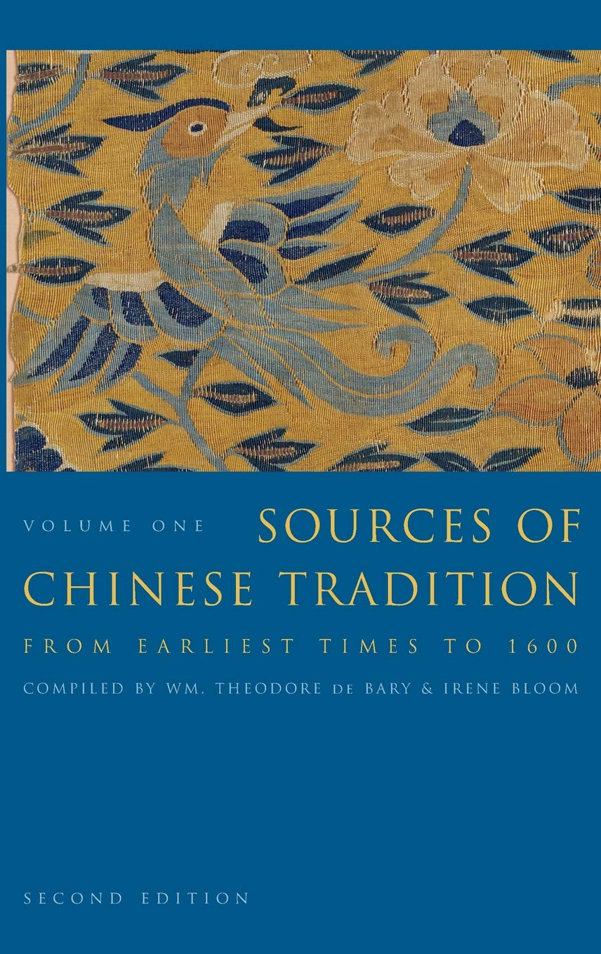 Sources of Chinese Tradition: From Earliest Times to 1600 (Introduction to Asian Civilizations)