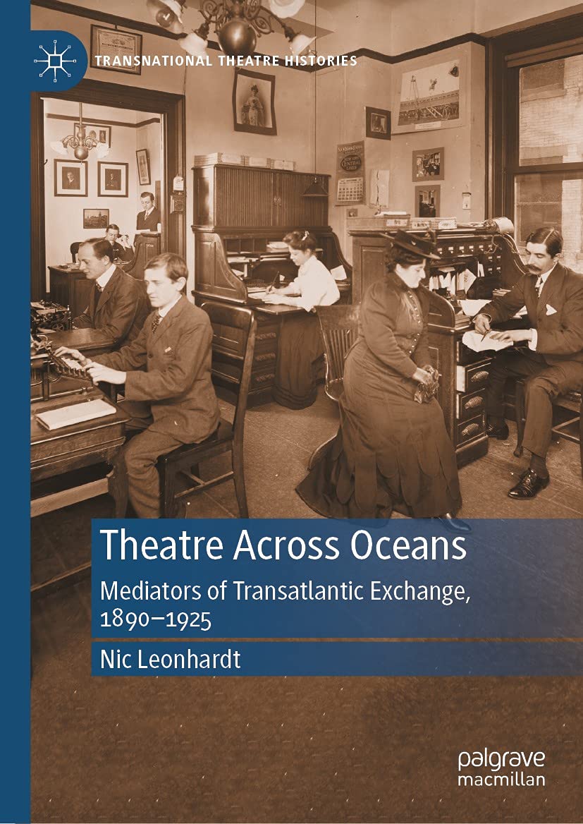 Theatre Across Oceans livre universitaire d'histoire culturelle transatlantique en anglais