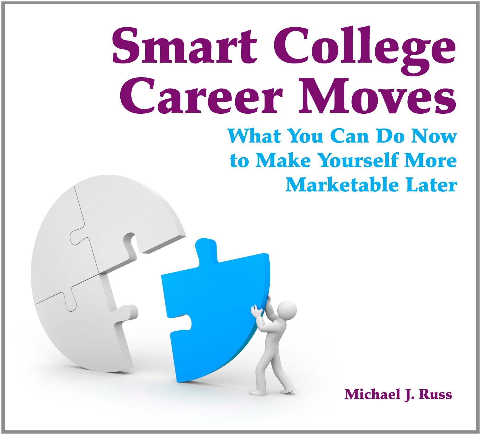 Smart College Career Moves
