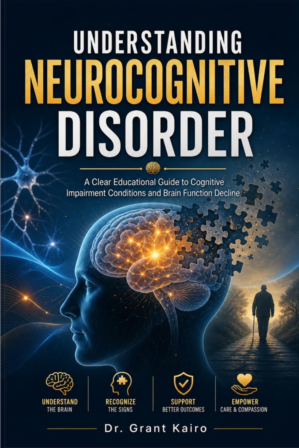 Understanding Neurocognitive Disorder: A Clear Educational Guide to Cognitive Impairment Conditions and Brain Function Decline