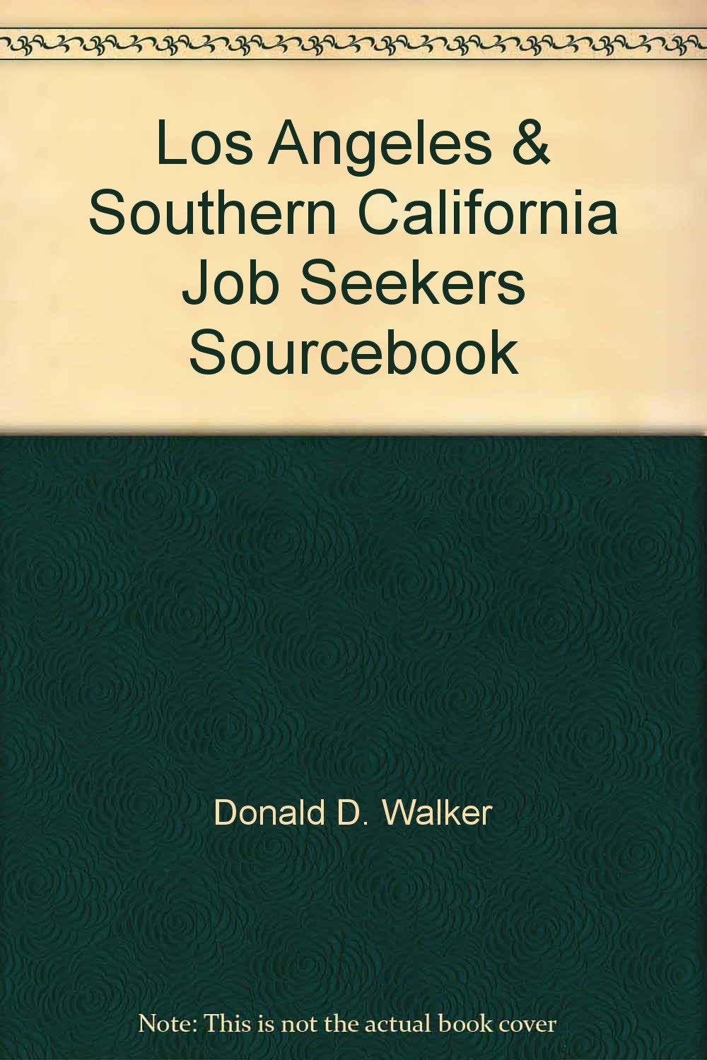 Los Angeles and Southern California Job Seekers Sourcebook Amazon.in