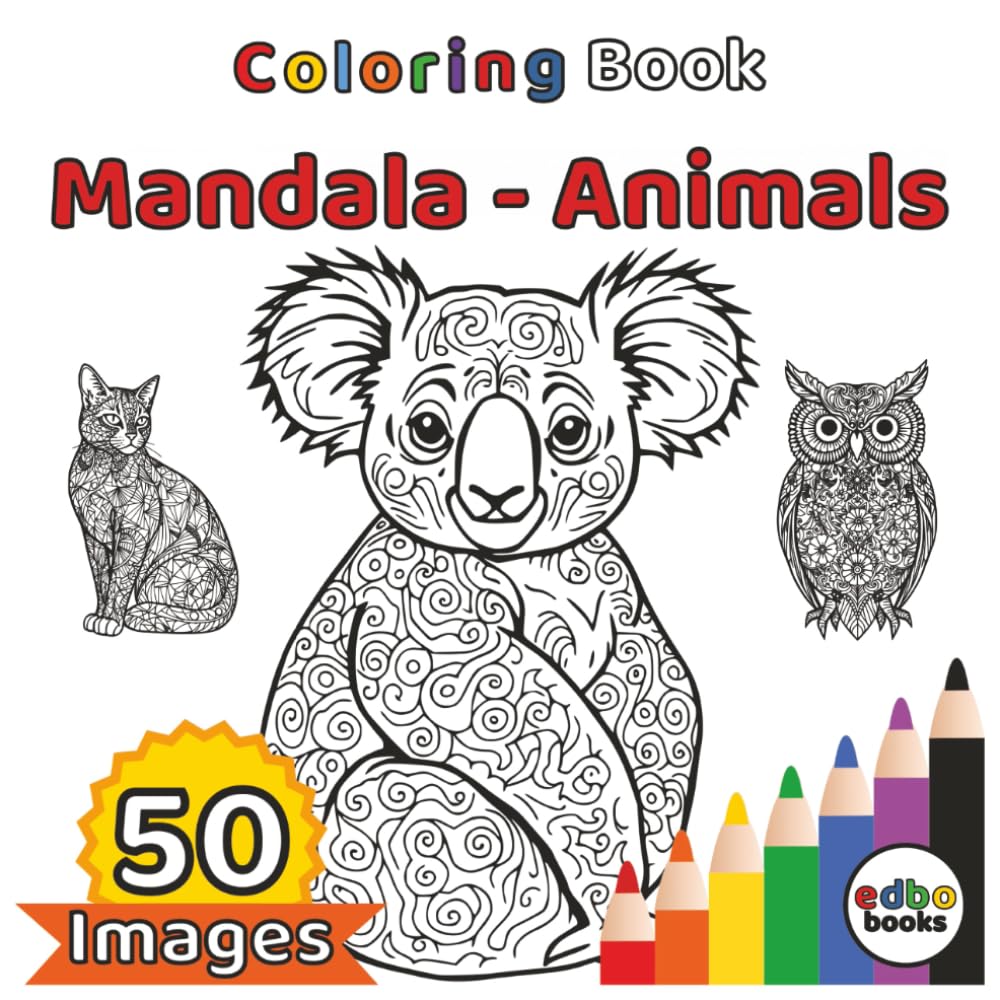 Mandala-Animals Coloring Book: 50 Unique Designs of Mindful Mandala Animals for Stress Relief and Creativity (Animal Fun Coloring Books: Animal Coloring Books for every one.)