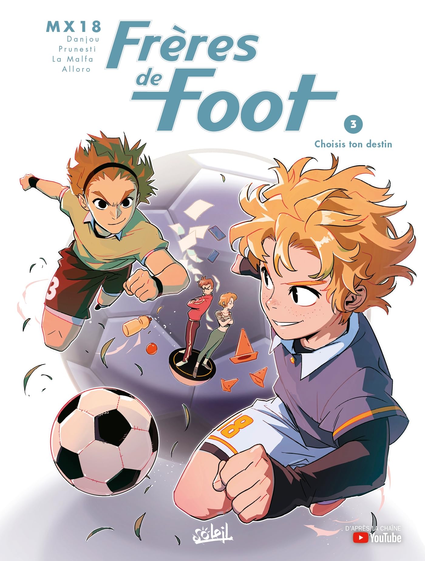 Frères de foot T03 (3): Choisis ton destin