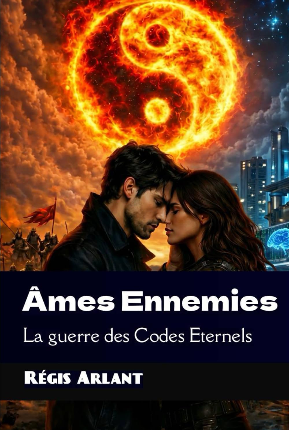 Âmes Ennemies: La Guerre des Codes Éternels
