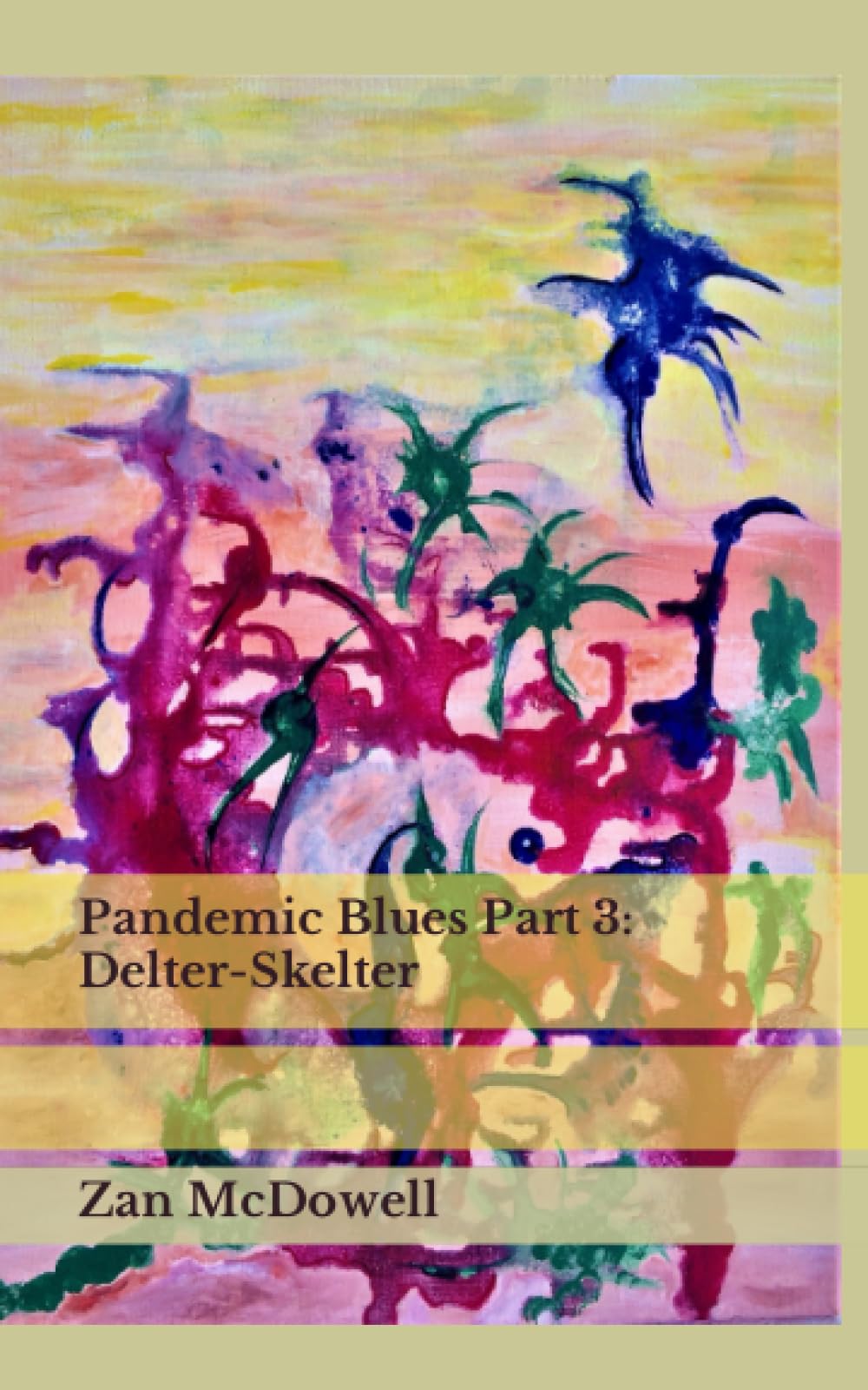 Pandemic Blues Part 3: Delter-Skelter