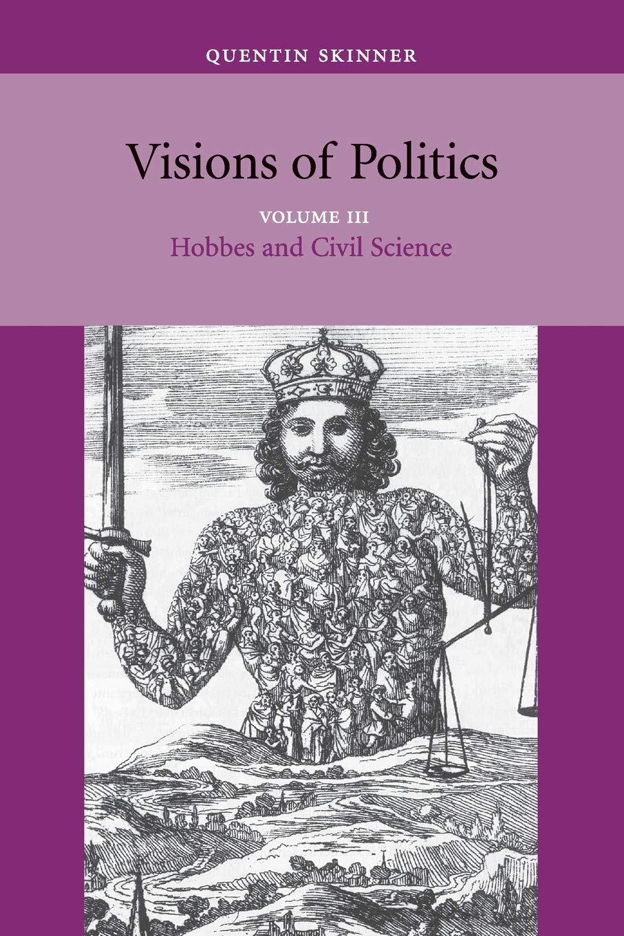 Visions of Politics: Volume 3 (Visions of Politics 3 Volume Set). Skinner<|