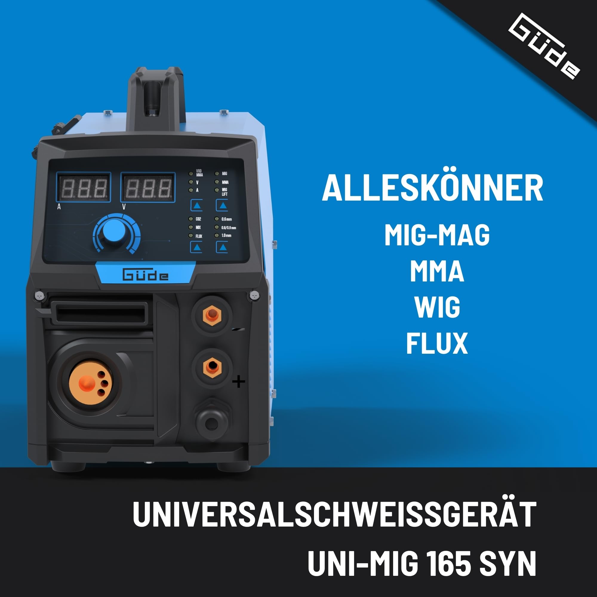 Güde Universalschweissgerät Uni-Mig 165 SYN (230 V, 4 in 1, 160 A max. Schweißstrom, 20-160 A Regelbereich, inkl. Elektrodenhalter, Schlauchpaket, Masseklemme, Druckminderer, Schweißschild, etc.)