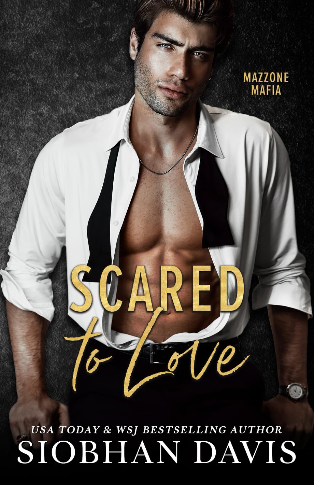 Scared to Love (Mazzone Mafia)