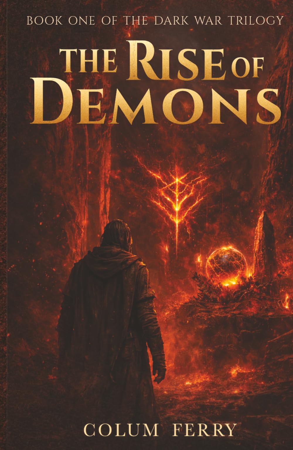 The Rise of Demons (The Dark War Trilogy)